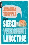 Cover-Bild zum Titel 'Sieben verdammt lange Tage' von 'Jonathan Tropper'