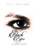 The Black Eyes - Patricia F. (Walker) Ferrara