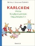 Karlchen - Mein Kindergarten-Freundebuch - Rotraut Susanne Berner