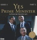 Yes, Prime Minister, Series 1, Part 2 - Jonathan Lynn, Antony Jay