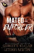 Mated to the Enforcer (Portal City Protectors, #2) - Georgette St. Clair, Leteisha Newton