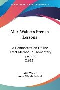 Max Walter's French Lessons - Max Walter