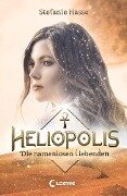 Cover-Bild zum Titel 'Heliopolis (Band 2) - Die namenlosen Liebenden' von 'Stefanie Hasse'