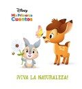 Disney MIS Primeros Cuentos ¡Viva La Naturaleza! (Disney My First Stories Hooray for Nature!) - Pi Kids