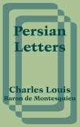 Cover-Bild zum Titel 'Persian Letters' von 'Charles Louis Baron de Montesquieu'