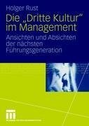 Die "Dritte Kultur" im Management - Holger Rust