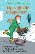 Cover-Bild zum Titel 'Opa, gib die Krippe her!' von ''