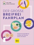 Cover-Bild zum Titel 'Der große Breifrei-Fahrplan' von 'Lena Merz, Annina Schäflein'
