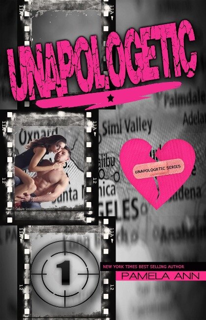 Unapologetic (Unapologetic Series) - Pamela Ann