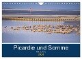 Picardie und Somme (Wandkalender 2024 DIN A4 quer), CALVENDO Monatskalender - Ralf-Udo Thiele
