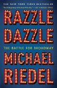 Razzle Dazzle - Michael Riedel