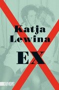 Cover-Bild zum Titel 'Ex' von 'Katja Lewina'