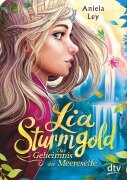 Cover-Bild zum Titel 'Lia Sturmgold - Das Geheimnis der Meereselfe' von 'Aniela Ley'