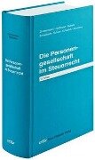 Die Personengesellschaft im Steuerrecht - Jürgen Hottmann, Sabrina Kiebele, Jürgen Schaeberle, Thomas Scheel, Heribert Schustek