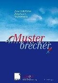 Musterbrecher - Hans A. Wüthrich, Dirk Osmetz, Stefan Kaduk