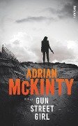 Gun Street Girl - Adrian McKinty