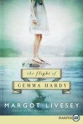 Cover-Bild zum Titel 'The Flight of Gemma Hardy' von 'Margot Livesey'