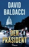 Der Präsident - David Baldacci