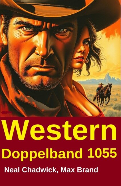 Western Doppelband 1055 - Neal Chadwick, Max Brand