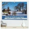 Winter in Nord-Deutschland (hochwertiger Premium Wandkalender 2025 DIN A2 quer), Kunstdruck in Hochglanz - Tanja Riedel