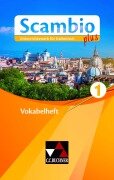 Cover-Bild zum Titel 'Scambio plus 1 Vokabelheft' von 'Martin Stenzenberger'
