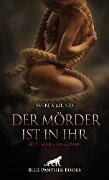Der Mörder ist in ihr | Erotischer SM-Roman - Svenja Mund