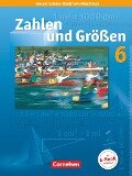 Zahlen und Größen 6. Schülerbuch. Nordrhein-Westfalen Ausgabe N - Ilona Gabriel, Martina Verhoeven, Udo Wennekers, Ralf Wimmers
