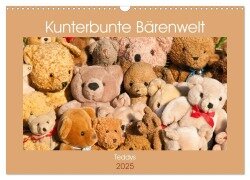 Kunterbunte Bärenwelt - Teddys (Wandkalender 2025 DIN A3 quer), CALVENDO Monatskalender - Meike Bölts
