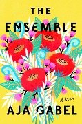 The Ensemble - Aja Gabel