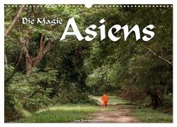 Die Magie Asiens (Wandkalender 2025 DIN A3 quer), CALVENDO Monatskalender - Jens Benninghofen