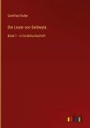 Cover-Bild zum Titel 'Die Leute von Seldwyla' von 'Gottfried Keller'