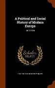 A Political and Social History of Modern Europe - Carlton Joseph Huntley Hayes