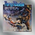 Perry Rhodan Silber Edition 68: Anti-Universum - Hans Kneifel, Kurt Mahr, Ernst Vlcek, William Voltz