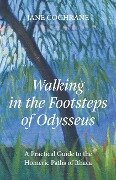 Walking in the Footsteps of Odysseus - Jane Cochrane