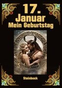 17. Januar, mein Geburtstag - Andreas Kühnemann