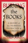 Cover-Bild zum Titel 'Burning the Books' von 'Richard Ovenden'