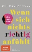 Cover-Bild zum Titel 'Wenn sich nichts richtig anfühlt' von 'Meg Arroll'