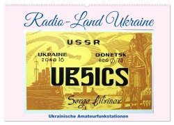 Radio-Land Ukraine - Ukrainische Amateurfunkstationen (Wandkalender 2026 DIN A2 quer), CALVENDO Monatskalender - Henning von Löwis of Menar