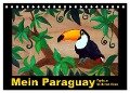 Mein Paraguay - Farben Südamerikas (Tischkalender 2024 DIN A5 quer), CALVENDO Monatskalender - Bettina Schneider