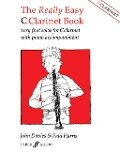 The Really Easy C Clarinet Book: Very First Solos for C Clarinet with Piano Accompaniment - Alfred Music