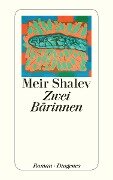 Zwei Bärinnen - Meir Shalev