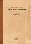 Sarkiyat Calismalarinda Islam Ahlak Metafizigi - Ibrahim Aslan