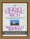 The Science of Getting Rich (Condensed Classics) - Wallace D Wattles, Mitch Horowitz