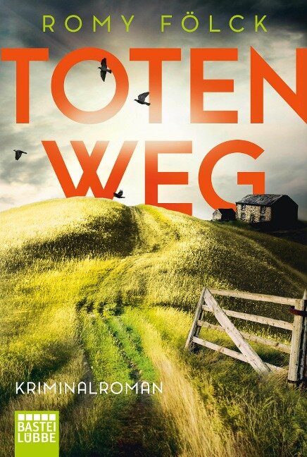 Totenweg - Romy Fölck