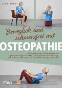 Cover-Bild zum Titel 'Beweglich und schmerzfrei mit Osteopathie' von 'Lina Bayer'