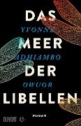Cover-Bild zum Titel 'Das Meer der Libellen' von 'Yvonne Adhiambo Owuor'