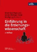 Einführung in die Erziehungswissenschaft - Winfried Marotzki, Arnd-Michael Nohl, Wolfgang Ortlepp