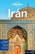 Cover-Bild zum Titel 'Irán' von 'Anthony Ham, Jean-Bernard Carillet, Jenny Walker, Simon . . . [et al. Richmond, Mark Elliott'