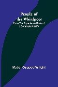 People of the Whirlpool - Mabel Osgood Wright
