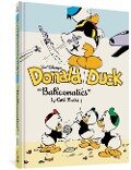 Walt Disney's Donald Duck Balloonatics: The Complete Carl Barks Disney Library Vol. 25 - Carl Barks, Daan Jippes